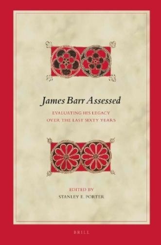 Stanley E. Porter James Barr Assessed (Hardback) (UK IMPORT)