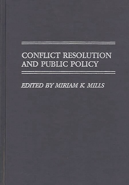 Conflict Resolution And Public Policy