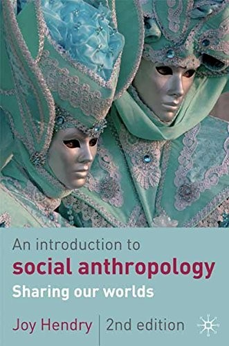 An Introduction to Social Anthropology: S… by Hendry, Joy Paperback / softback
