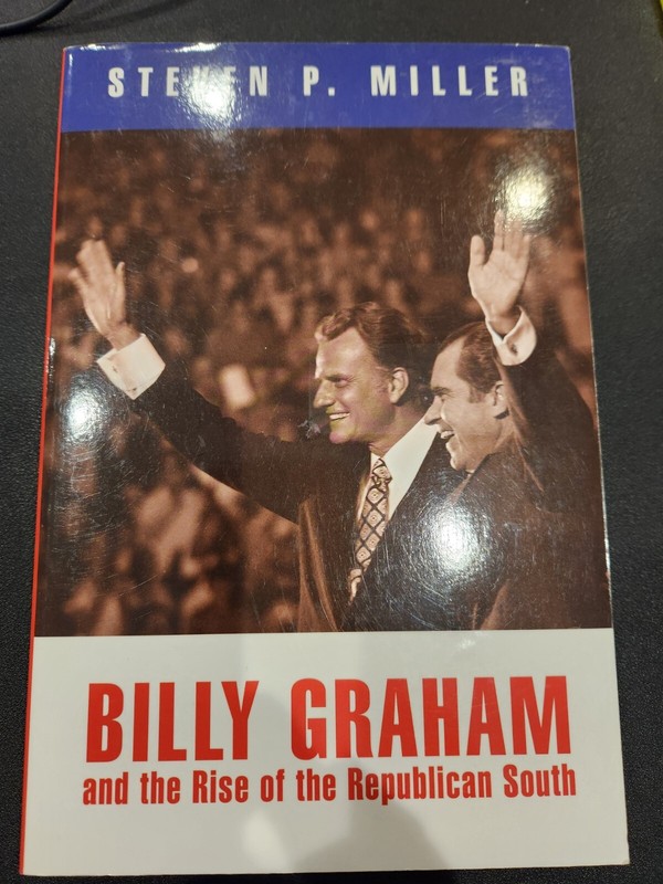 Billy Graham and the Rise of the Republican South
