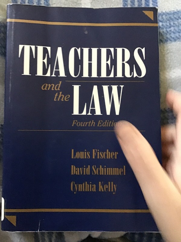 Teachers And The Law. 4th Ed. Fisher et al.