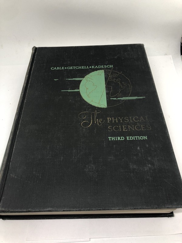 The Physical Sciences 3rd Edition 1952 Emmett James Cable 1952