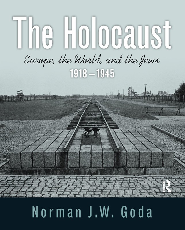 The Holocaust: Europe, the World, and the Jews, 1918 – 1945 – paperback Goda…