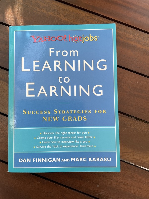 HotJobs Career Advisors Ser.: From Learning to Earning : Yahoo! HotJobs Success