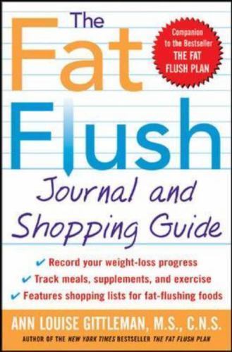 The Fat Flush Journal and Shopping Guide;- Gittleman, 0071414975, paperback, new