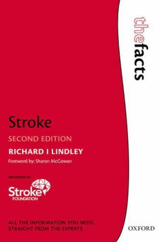 The Facts Ser.: Stroke by Richard I. Lindley (2017, Trade Paperback)