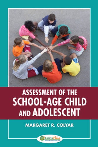 ASSESSMENT OF THE SCHOOL-AGE CHILD AND ADOLESCENT – Paperback – GOOD