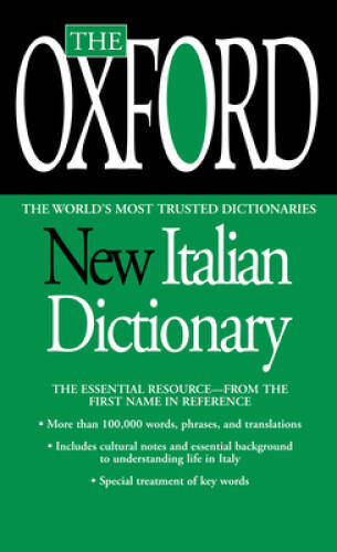 The Oxford New Italian Dictionary: The Essential Resource, Revised – VERY GOOD