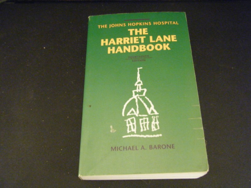 The Harriet Lane Handbook by Johns Hopkins University Hospital Staff (1996, PB)