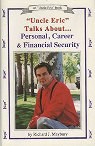 “Uncle Eric” Talks About Personal, …, Maybury, Richar