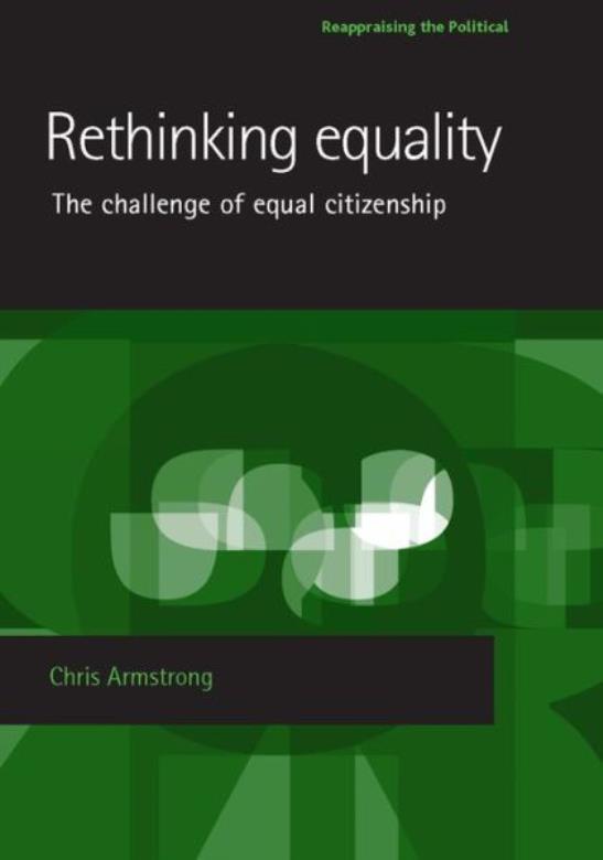 Rethinking Equality: The Challenge Of Equal Citizenship