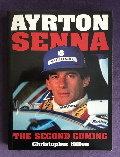 Ayrton Senna – The Second Coming – by Christopher Hilton