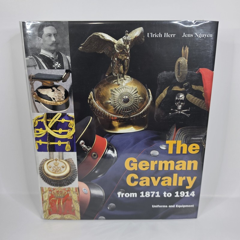 German Cavalry 1871-1918 Stefan Rest WWI Military History Uniforms Equipment HC