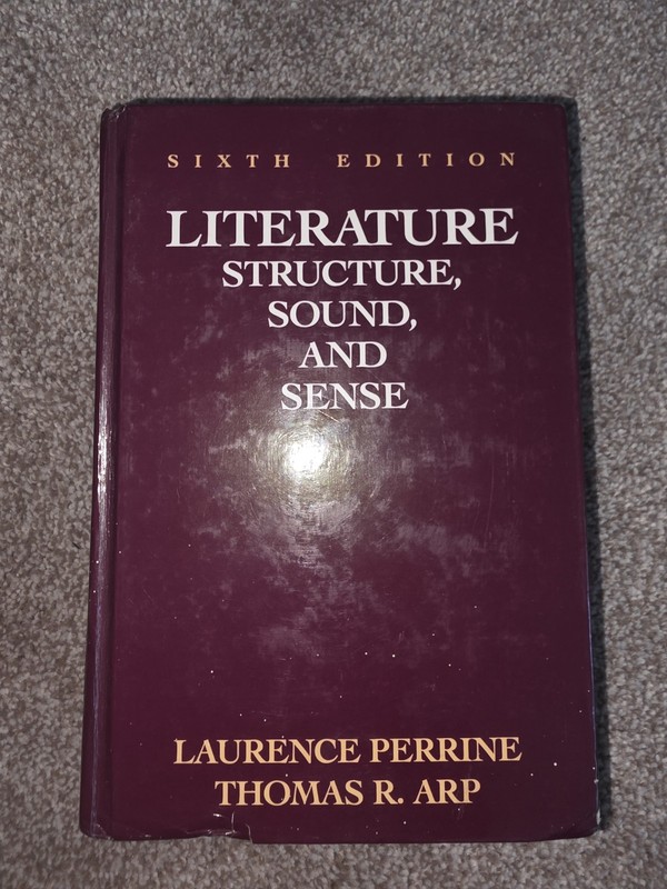 Literature: Structure, Sound, and Sense Sixth Edition Hardcover by Perrine & Arp