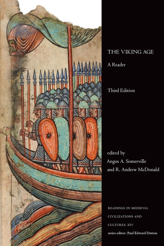 The Viking Age: A Reader, Third Edition (Readings in Medieval Civilizations and,