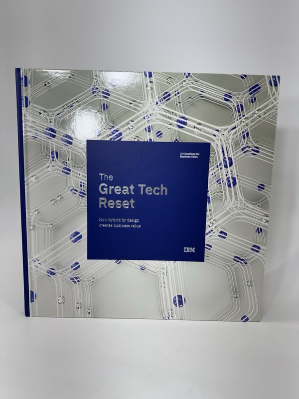 IBM The Great Tech Reset Book