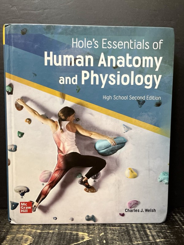 Holes Essentials of Anatomy and Physiology, 2021 High School 2nd Ed Like New Z1