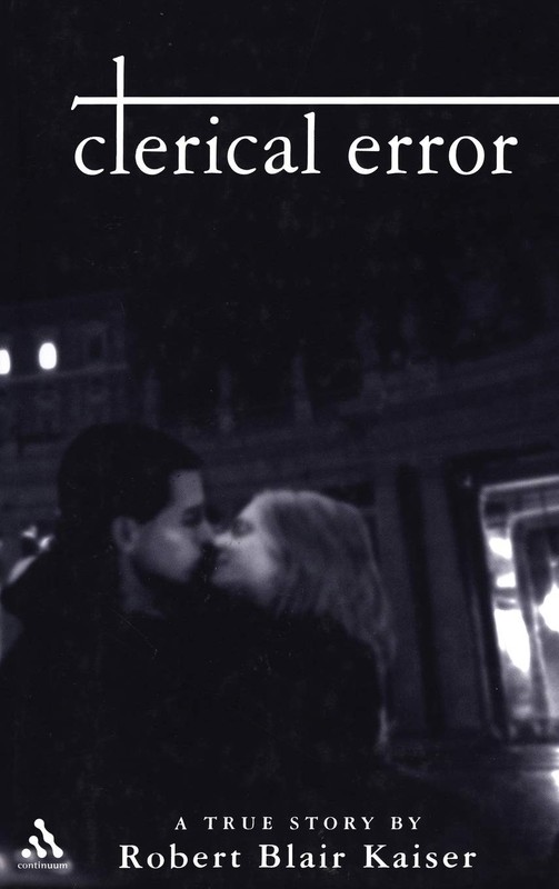 Clerical Error: A True Story (Handbooks of Catholic Theology)