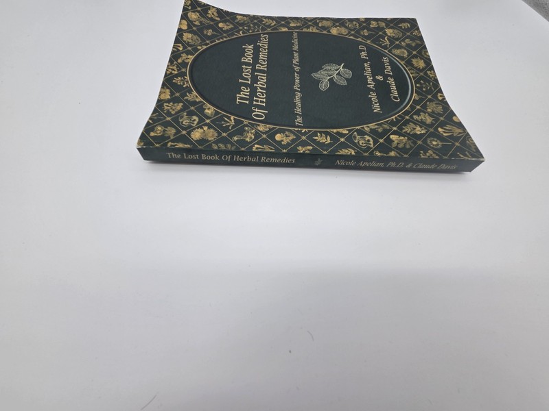 Paperback; The Lost Book of Herbal Remedies; Nicole Apelian & Claude Davis A16 gallery