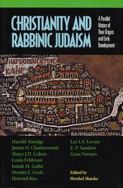 Christianity and Rabbinic Judaism : A Parallel History of Their O
