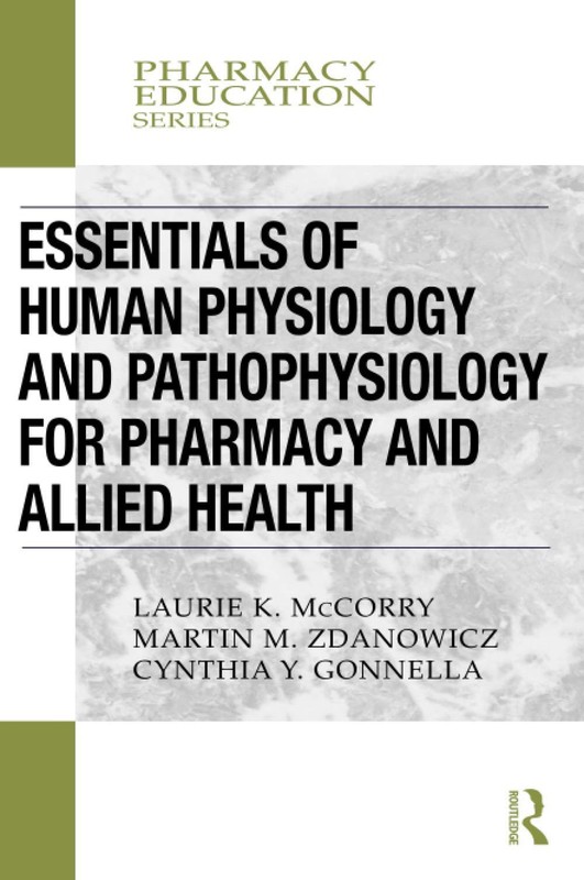 Essentials of Human Physiology and Pathophysiology for Pharmac…