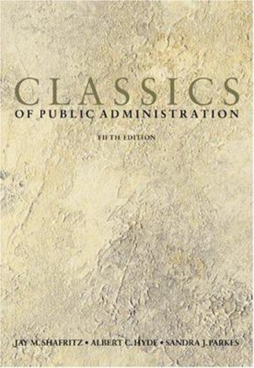 Classics of Public Administration Paperback