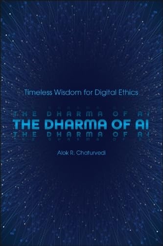 The Dharma of AI: Timeless Wisdom for Digital Ethics