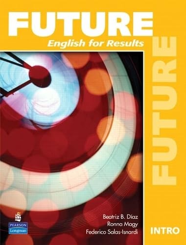 Future Intro: English for Results (Student Book with Practice Plus CD-ROM) Nishi