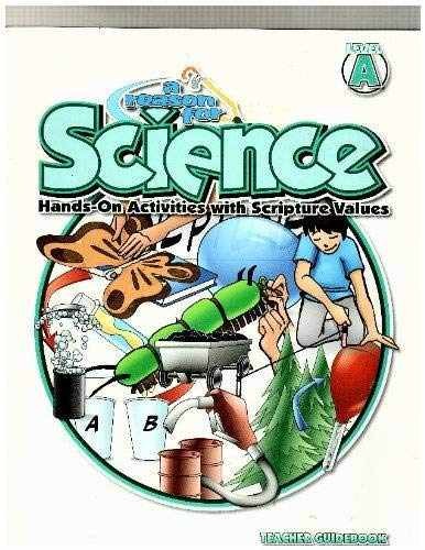 A Reason for Science -Hands on – Paperback, by Dave & Rozann – Very Good