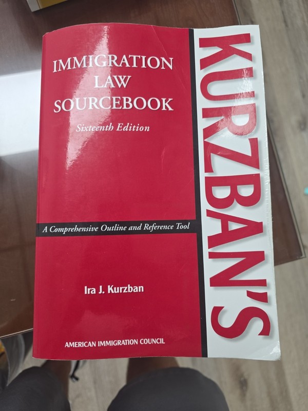 Kurzbans Immigration Law Sourcebook, 16th Edition Ira J. Kurzban