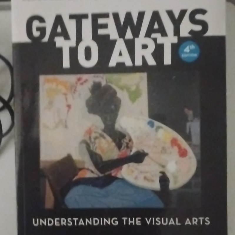 Thames & Hudson Gateways to Art Understanding the Visual Arts 4th Ed Paperback