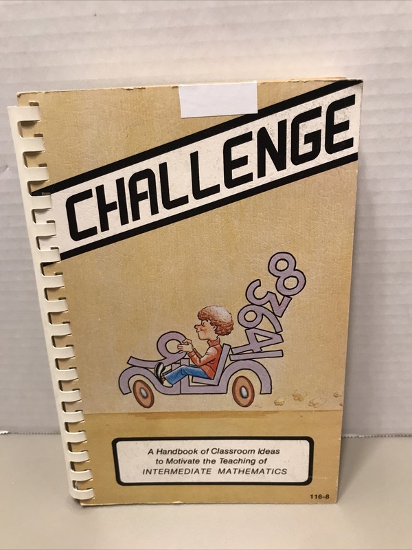 CHALLENGE Handbook Of Classroom Ideas To Motivate Teaching Of Intermediate Math