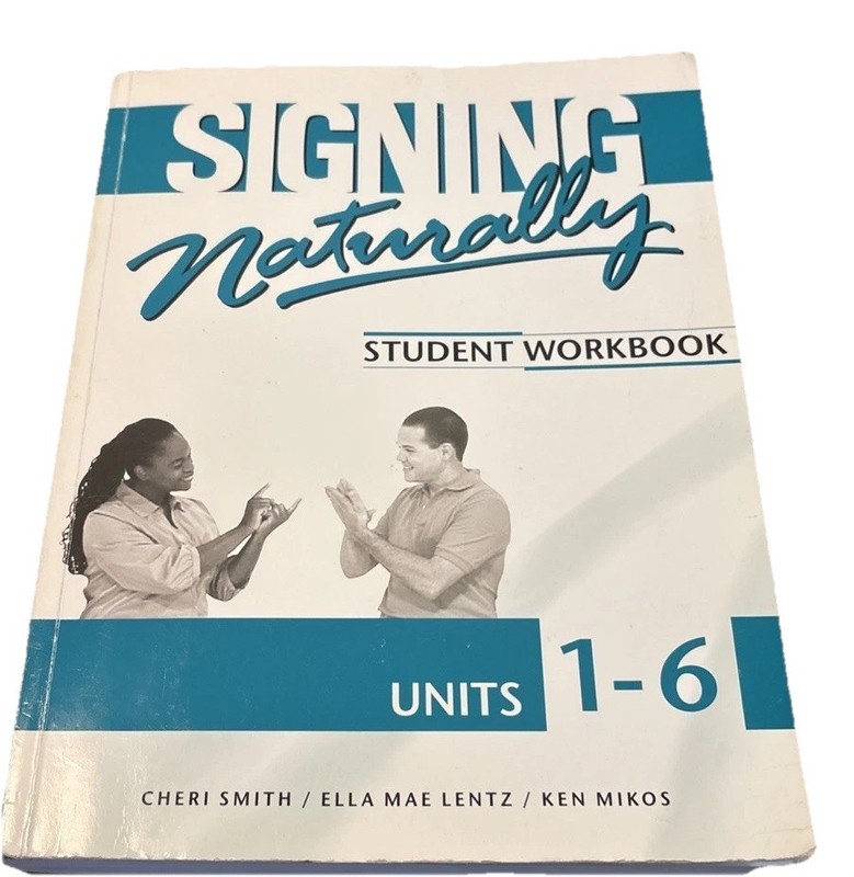 Signing Naturally Workbook Units 1-6 Smith Lentz w/Both Discs Few Marks