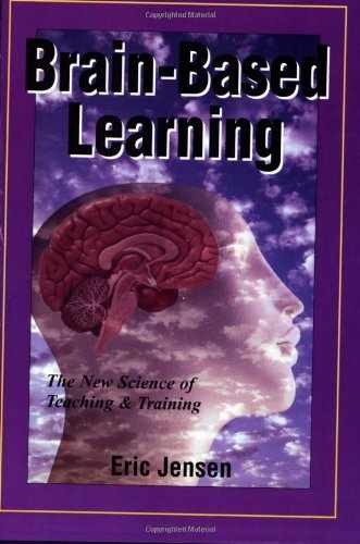 Brain-Based Learning: The New Science – Paperback, by Jensen Eric P. – Very Good