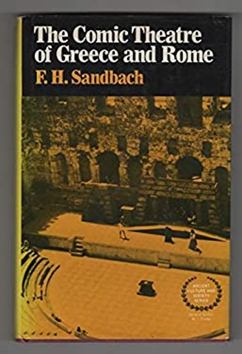 The Comic Theatre of Greece and Rome Hardcover F. H. Sandbach
