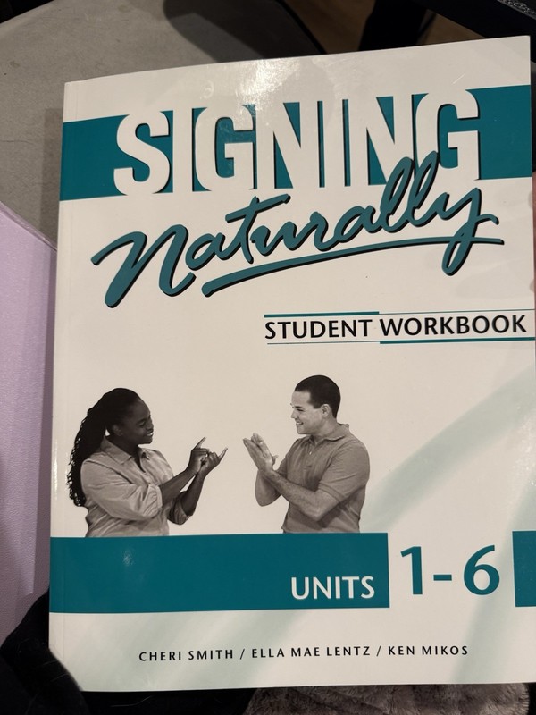 Signing Naturally Student Workbook Units 1-6 Cheri Smith with 1 yr of video