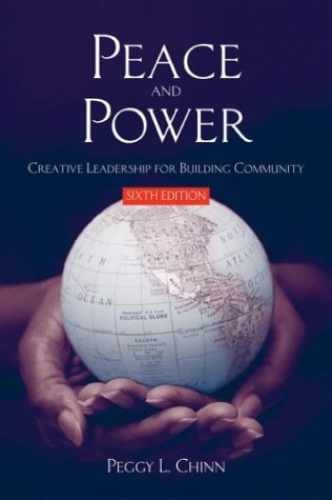 Peace and Power: Creative Leadership – Paperback, by Chinn Peggy L. – Very Good