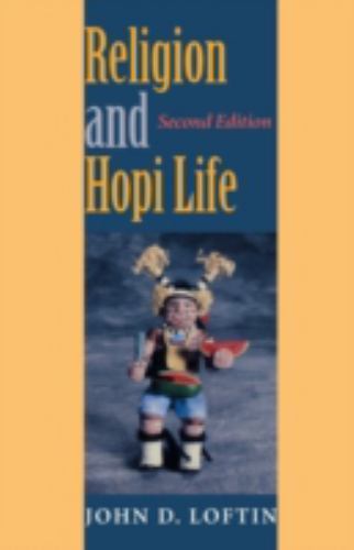 Religion and Hopi Life, Paperback by Loftin, John D., Like New Used, Free shi…