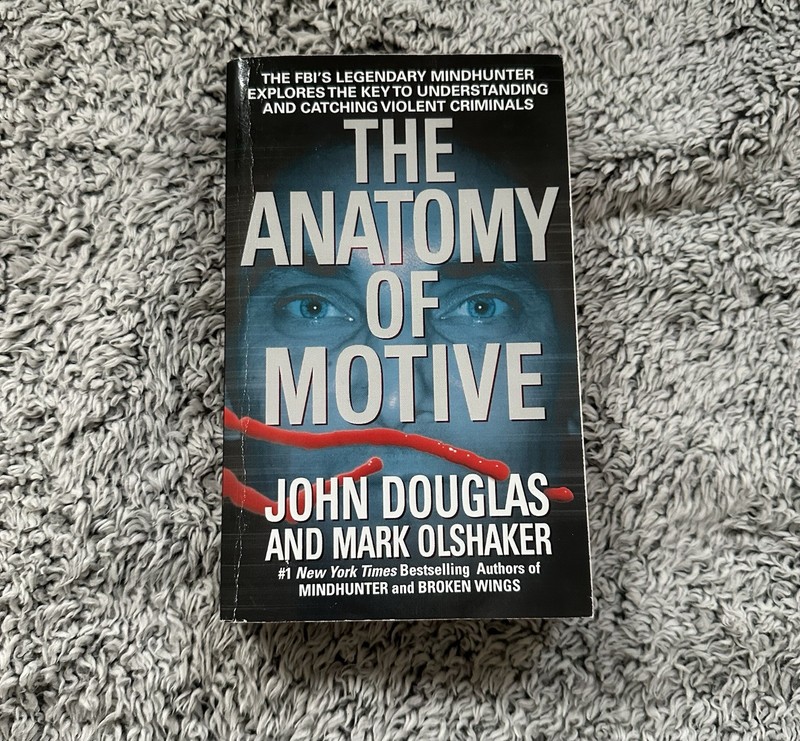 The Anatomy of Motive by John Douglas & Mark Olshaker (Paperback, 2000)