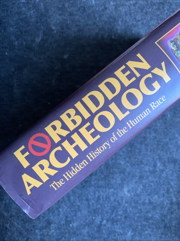 Forbidden Archeology : The Full Unabridged Edition by Michael A. Cremo + : HC gallery