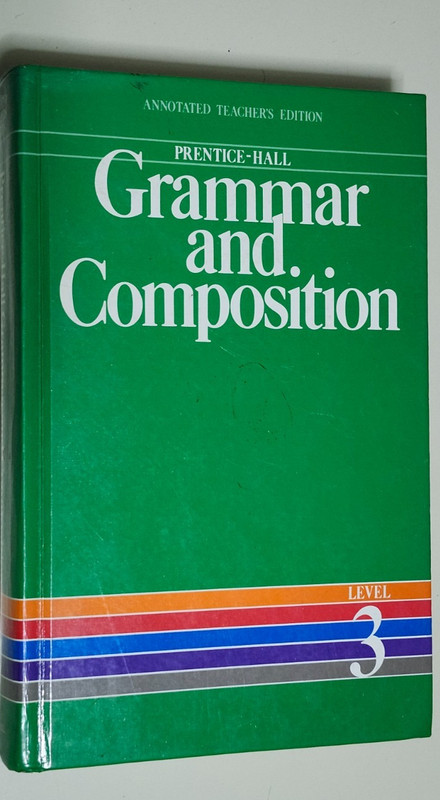 Prentice-Hall Grammar and Composition Level 3 Teacher’s Edition 1985-Hardcover