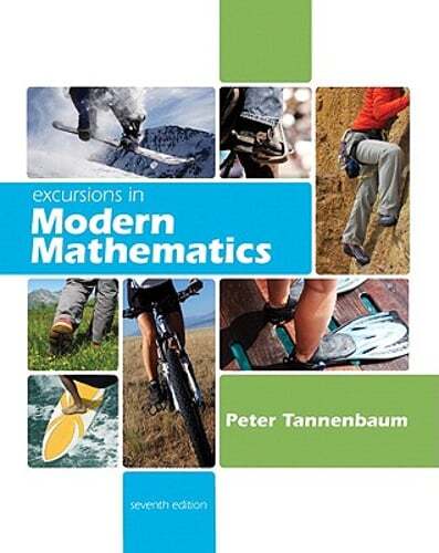 Excursions in Modern Mathematics by Peter Tannenbaum: Used