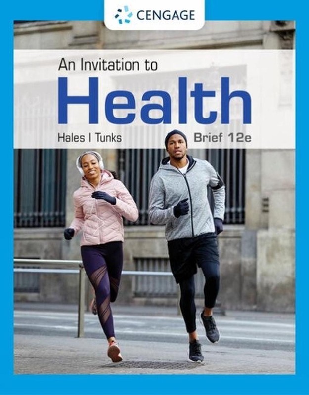 An Invitation to Health, Brief Edition by Lisa Tunks Paperback Book