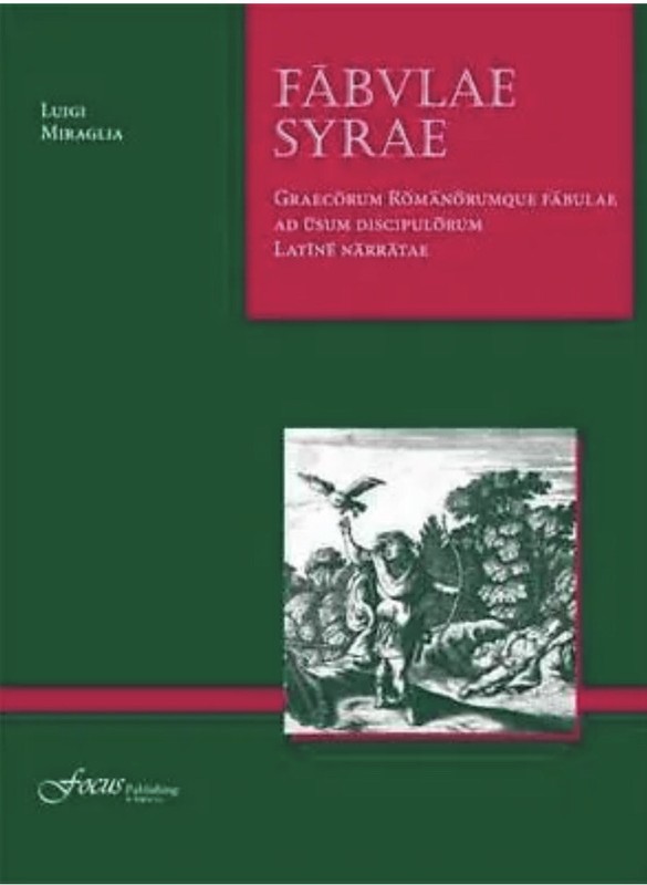 Fabulae Syrae Graecorum Romanorumque Fabulae Ad Usum Discipulorum LATIN EDITION