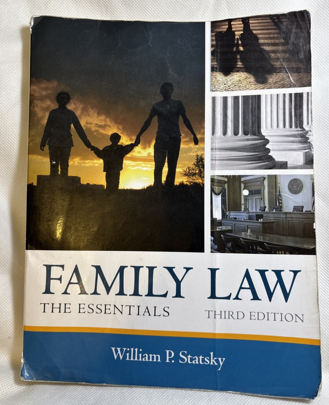 Family Law : The Essentials by William P. Statsky (2015 Third Edition) Paperback