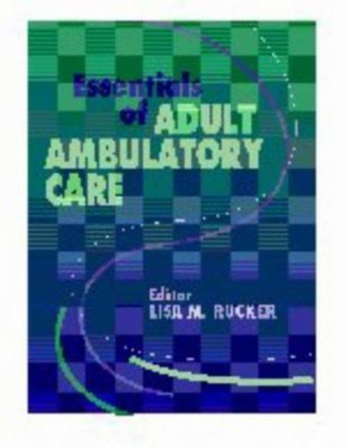Essentials of Adult Ambulatory Care Paperback