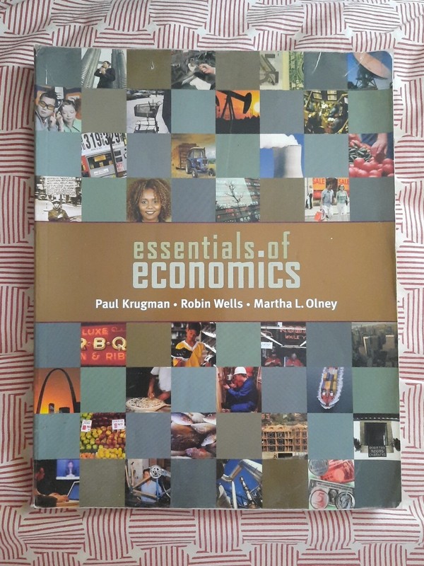 Essentials of Economics by Robin Wells, Paul Krugman and Martha Olney