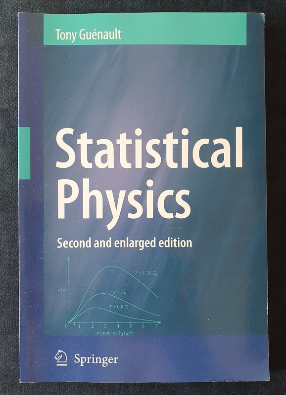 Statistical Physics by Tony Guenault (Second and Enlarged Edition) – Very good