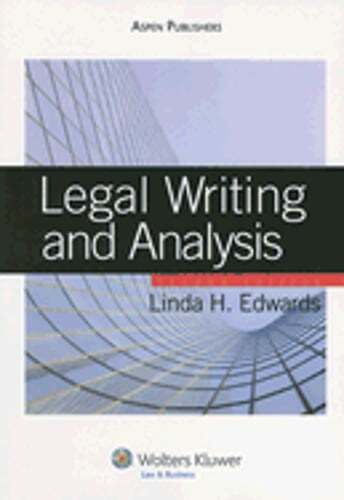 Legal Writing and Analysis by Linda Holdeman Edwards: Used