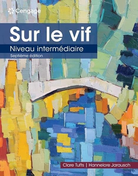 Sur le vif: Niveau intermediaire by Clare Tufts